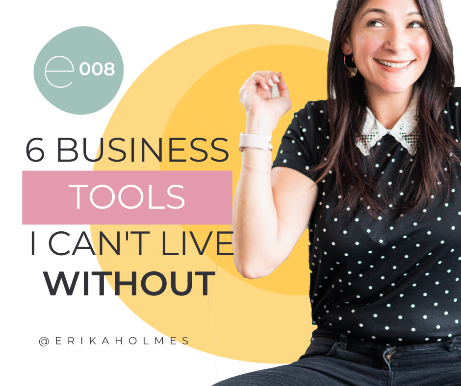 6 Business Tools I Can't Live Without
